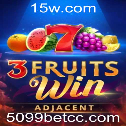 Descubra o Jogo 3FruitsWin e Domine suas Regras em 5099bet.cc